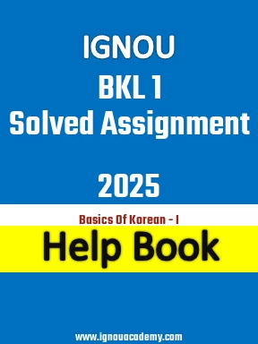 IGNOU BKL 1 Solved Assignment 2025